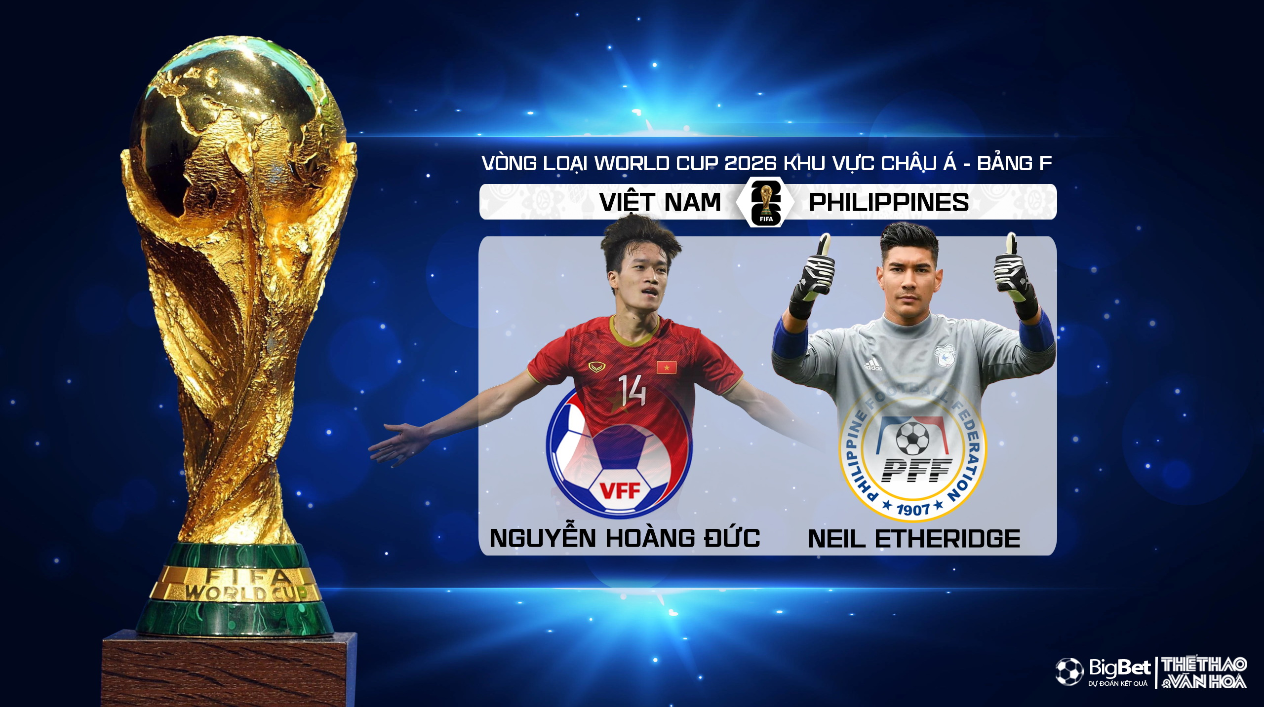 Nhận định bóng đá Việt Nam vs Philippines, 19h00 ngày 6/6